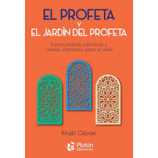 EL PROFETA Y EL JARDIN DEL PROFETA EL PROFETA Y EL JARDIN DEL PROFETA
