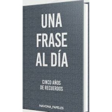 UNA FRASE AL DIA UNA FRASE AL DIA