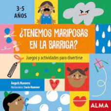 TENEMOS MARIPOSAS EN EL ESTOMAGO