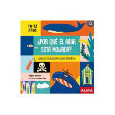 POR QUE EL AGUA ESTA MOJADA