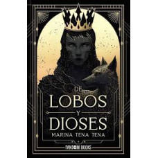 DE LOBOS Y DIOSES