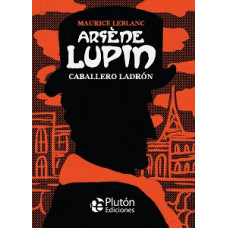 ARSENE LUPIN CABALLERO LADRON