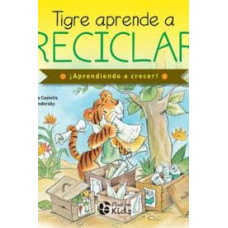 TIGRE APRENDE A RECICLAR