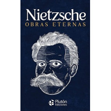 NIETZSCHE OBRAS ETERNAS