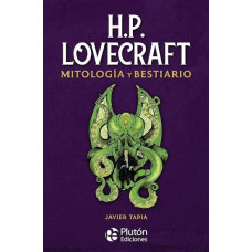 H P LOVECRAFT MITOLOGIA BESTIARIO H P LOVECRAFT MITOLOGIA BESTIARIO