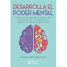 DESARROLLA EL PODER MENTAL