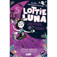 LOTTIE LUNA Y EL MISTERIO DEL JARDIN 1  
