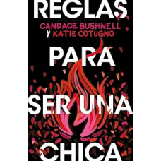 REGLAS PARA SER UNA CHICA REGLAS PARA SER UNA CHICA