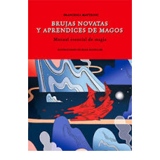 BRUJAS NOVATAS Y APRENDICES DE MAGOS    