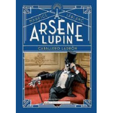 ARSENE LUPIN CABALLERO LADRON