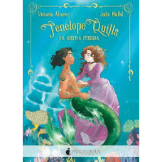 PENELOPE QUILLS LA SIRENA PERDIDA PENELOPE QUILLS LA SIRENA PERDIDA