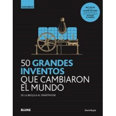 50 GRANDES INVENTOS QUE CAMBIARON EL MUN