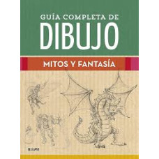 GUIA COMPLETA DE DIBUJO MITOS Y FANTASIA