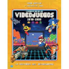 LA EDAD DE ORO DE LOS VIDEOJUEGOS