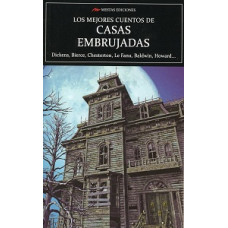 LOS MEJORES CUENTOS DE CASAS EMBRUJADAS
