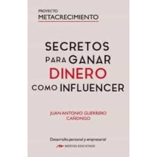 SECRETOS PARA GANAR DINERO INFLUENCER