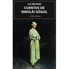 LOS MEJORES CUENTOS DE NIKOLAI GOGOL    