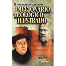 DICCIONARIO TEOLOGICO ILUSTRADO         