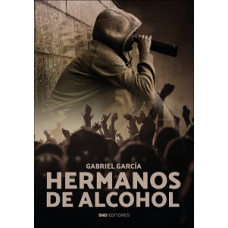 HERMANOS DE ALCOHOL HERMANOS DE ALCOHOL