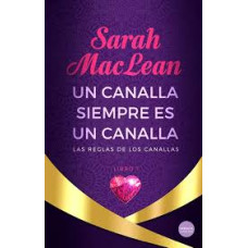 UN CANALLA SIEMPRE ES UN CANALLA