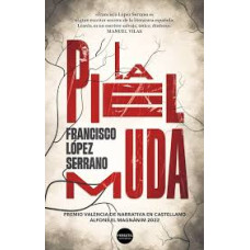 LA PIEL MUDA LA PIEL MUDA