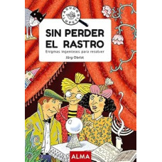 SIN PEDER EL RASTRO                     