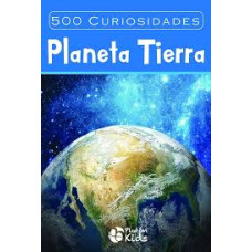500 CURIOSIDADES DEL PLANETA