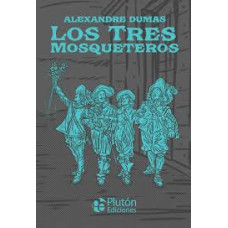 LOS TRES MOSQUETEROS