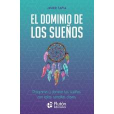 EL DOMINIO DE LOS SUENOS