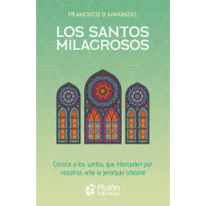 LOS SANTOS MILAGROSOS