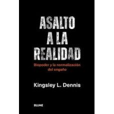 ASALTO A LA REALIDAD ASALTO A LA REALIDAD