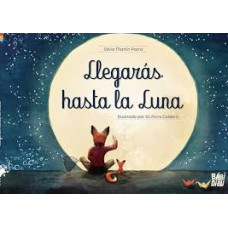 LLEGARAS HASTA LA LUNA