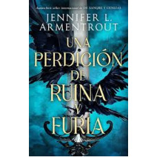 UNA PERDICION DE RUINA Y FURIA          