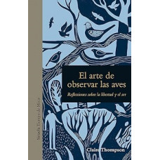 EL ARTE DE OBSERVAR LAS AVES            