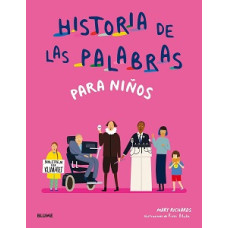 HISTORIA DE LAS PALABRAS PARA NIÑOS HISTORIA DE LAS PALABRAS PARA NIÑOS