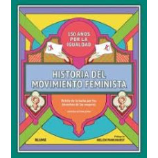 HISTORIA DEL MOVIMIENTO FEMINISTA       