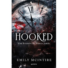 HOOKED UNA HISTORIA DE NUNCA