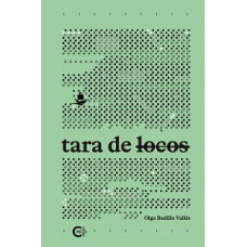 TARA DE LOCOS TARA DE LOCOS