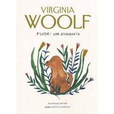 FLUSH UNA BIOGRAFIA (ILUSTRADO POR PONT)