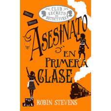ASESINATO EN PRIMERA CLASE