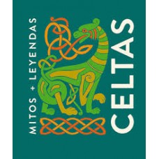 CELTAS MITOS Y LEYENDAS
