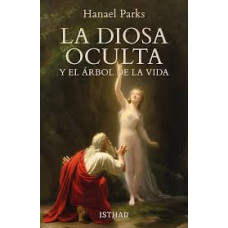 LA DIOSA OCULTA Y EL ARBOL DE LA VIDA