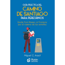 CAMINO DE SANTIAGO PARA PEREGRINOS      