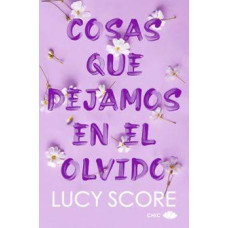 COSAS QUE DEJAMOS EN EL OLVIDO COSAS QUE DEJAMOS EN EL OLVIDO