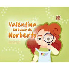 VALENTINA EN BUSCA DE NORBERTO          