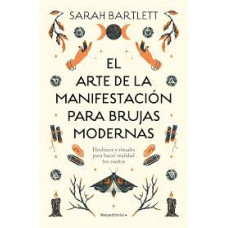 EL ARTE DE LA MANIFESTACION PARA BRUJAS