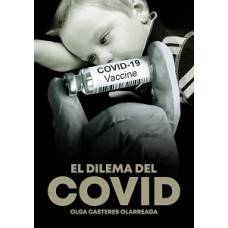 EL DILEMA DEL COVID                     