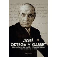 JOSE ORTEGA Y GASSET FILOSOFIA DE LA RAZ JOSE ORTEGA Y GASSET FILOSOFIA DE LA RAZ