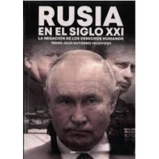 RUSIA EN EL SIGLO XXI LA NEGACION DE LOS RUSIA EN EL SIGLO XXI LA NEGACION DE LOS