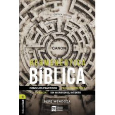 HERMENEUTICA BIBLICA CONSEJOS PRACTICOS HERMENEUTICA BIBLICA CONSEJOS PRACTICOS